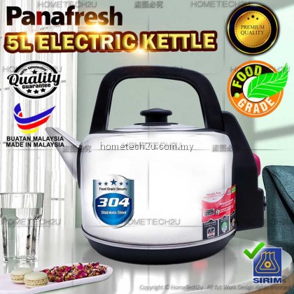 (Sirim) Panafresh 5L SUS304 Stainless Steel Electric Kettle Cerek Air Panas OP-47A/OP-47C