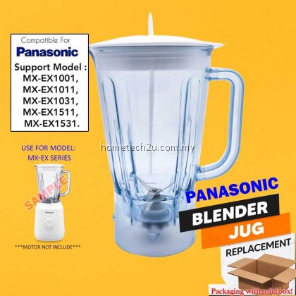[GRADE A] OEM Panasonic Blender Jug Compatible Balang Blender For New Model MX-EX1001, MX-EX1011, MX-EX1031, MX-EX1511
