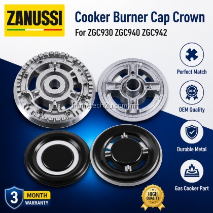 Zanussi Gas Oven Cooker Burner Ring Cap Crown ZGC930 ZGC940 ZGC942 OEM Replacement Spare Parts Set Stove Accessories Zanussi Gas Oven Cooker Burner Ring Cap Crown ZGC930 ZGC940 ZGC942 OEM Replacement Spare Parts Set Stove Accessories